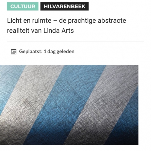 Licht en ruimte - de prachtige abstracte realiteit van Linda Arts